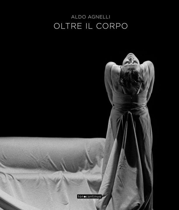 Kniha Oltre il corpo Aldo Agnelli