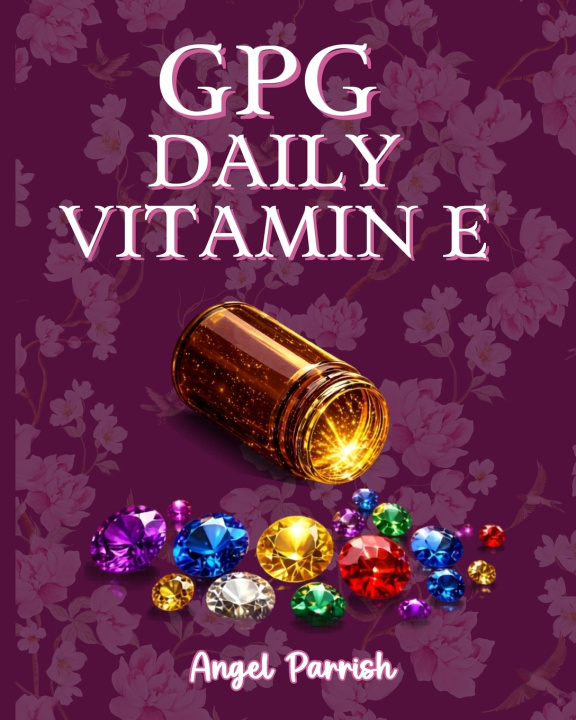 Kniha GPG Vitamin E Angel Parrish