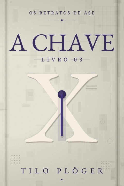 Kniha A CHAVE TILO PLÖGER