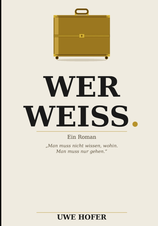 Kniha WER WEIß Uwe Hofer