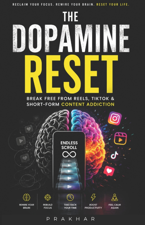 Kniha The Dopamine Reset Prakhar Vishwakarma