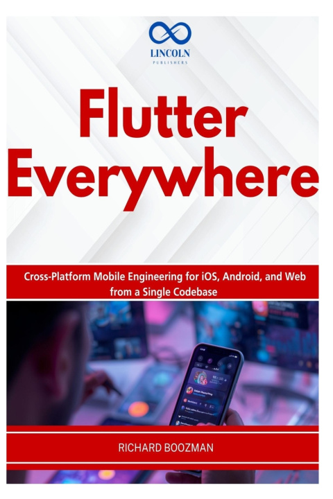 Kniha Flutter Everywhere RICHARD BOOZMAN