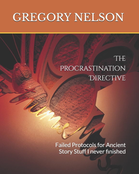 Kniha The Procrastination Directive GREGORY A NELSON