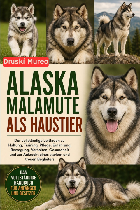 Książka ALASKA-MALAMUTE ALS HAUSTIER DRUSKI MUREO