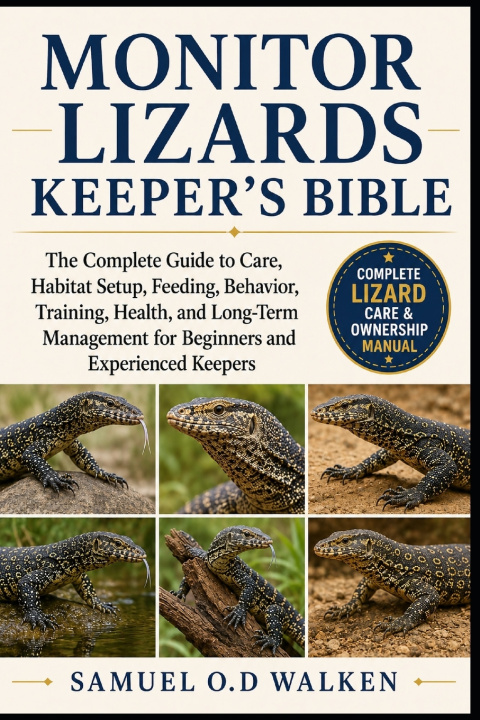 Kniha MONITOR LIZARDS KEEPER'S BIBLE SAMUEL O.D WALKEN
