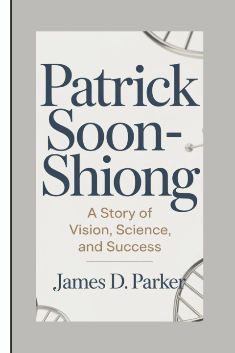 Knjiga PATRICK SOON-SHIONG James D. Parker
