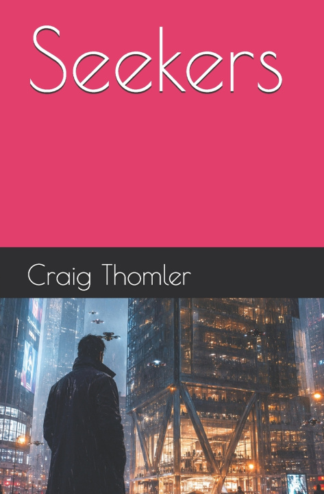Kniha Seekers Craig Thomler