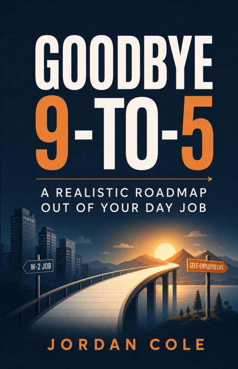 Knjiga Goodbye 9-to-5 Jordan Cole