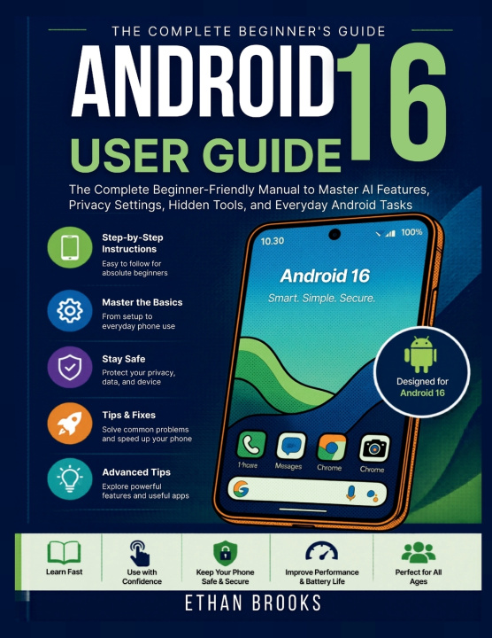 Kniha Android 16 User Guide Ethan Brooks