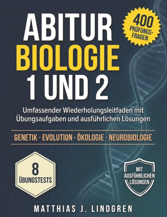 Kniha Abitur Biologie 1 Und 2 Matthias J. Lindgren