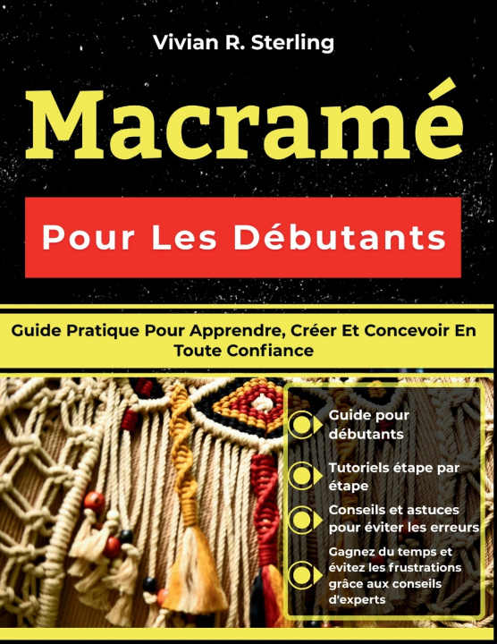 Книга Macramé Pour Les Débutants Vivian R. Sterling
