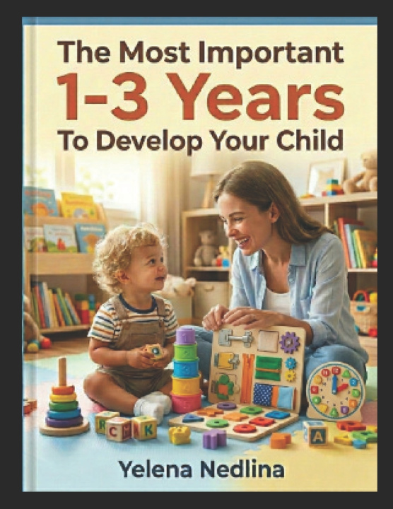 Kniha Develop Your Child Yelena Nedlina