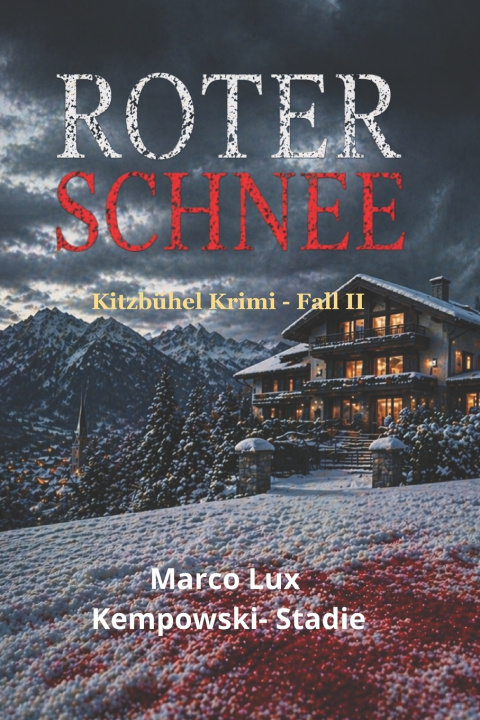 Knjiga Roter Schnee Marco Lux Kempowski-Stadie