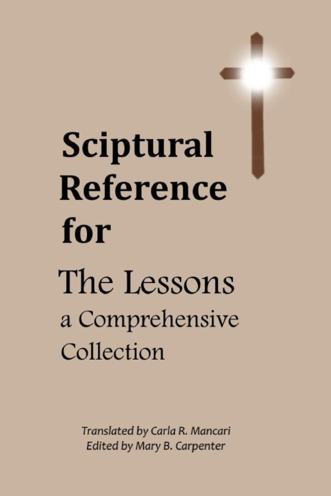 Kniha Scriptural Reference for The Lessons, A Comprehensive Collection Mary B. Carpenter