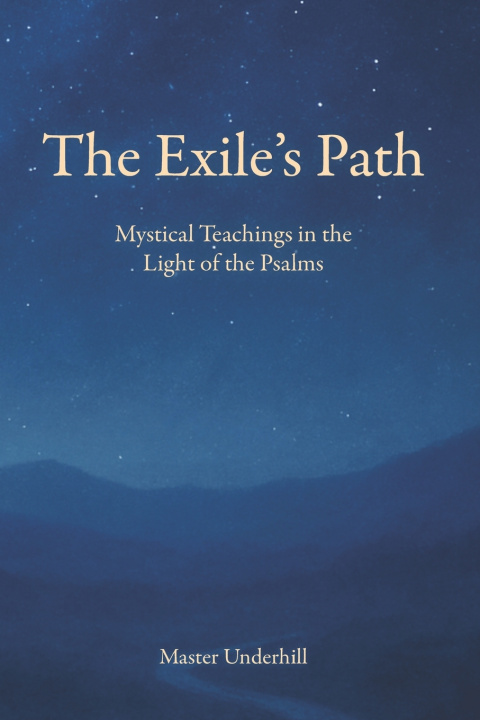 Knjiga The Exile's Path Master Underhill