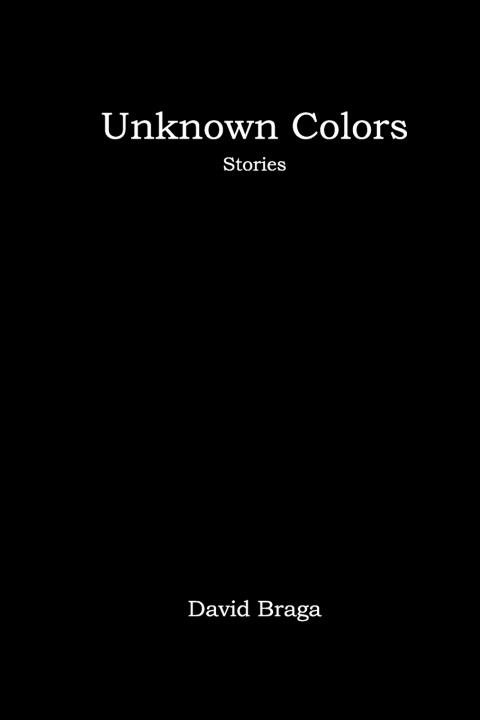 Kniha Unknown Colors David Braga
