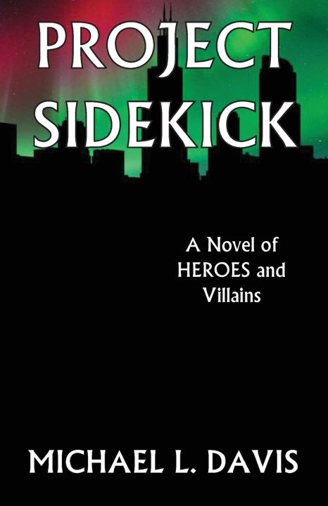 Kniha Project Sidekick Michael Davis