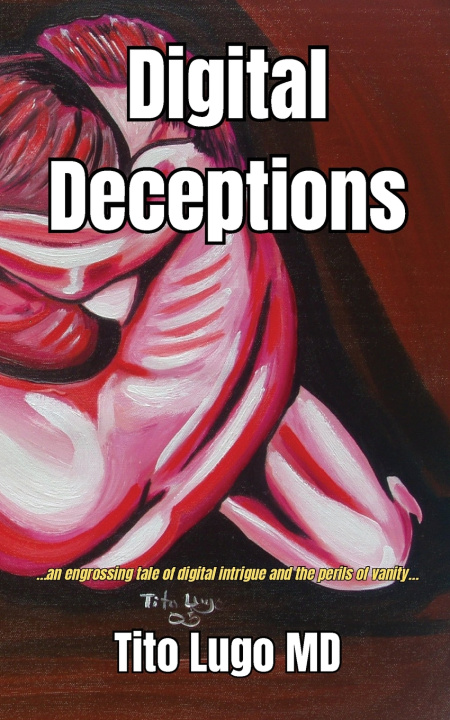 Kniha Digital Deceptions Tito Lugo MD