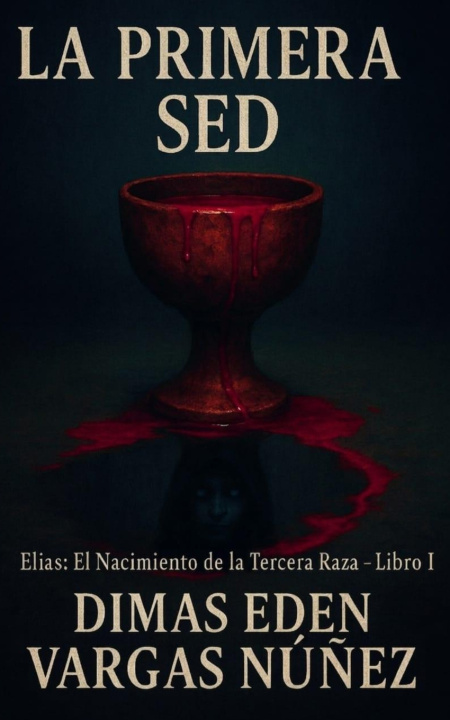 Knjiga LA PRIMER SED DIMAS EDÉN (SAMID GASVAR VARGAS NUÑEZ
