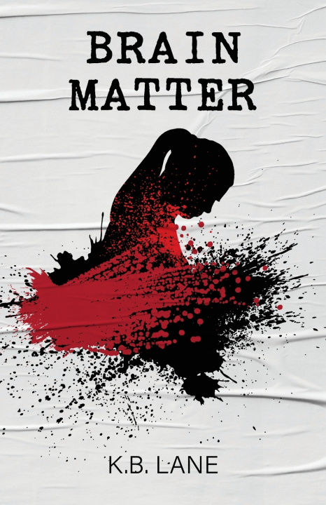 Kniha Brain Matter K.B. Lane