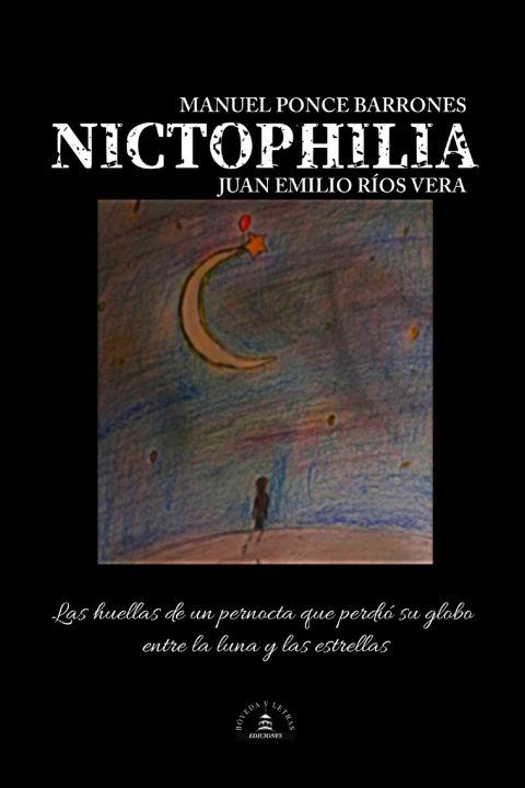 Kniha NICTOPHILIA Juan Emilio Ríos Vera