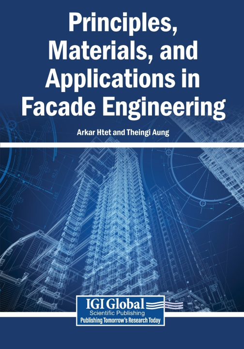 Kniha Principles, Materials, and Applications in Facade Engineering Arkar Htet