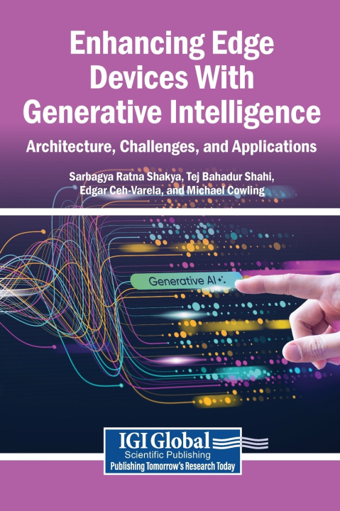 Kniha Enhancing Edge Devices With Generative Intelligence Sarbagya Ratna Shakya