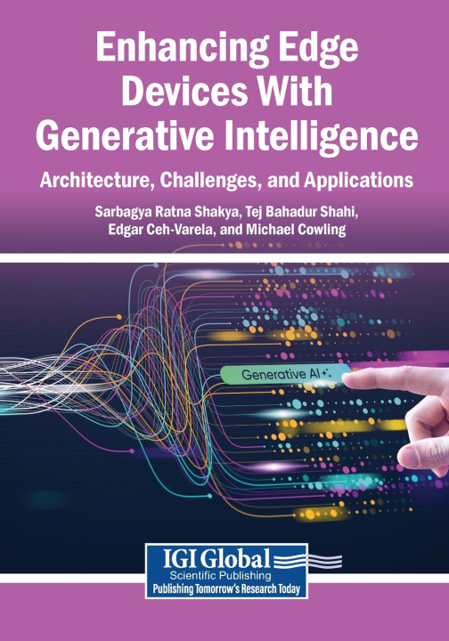 Kniha Enhancing Edge Devices With Generative Intelligence Sarbagya Ratna Shakya