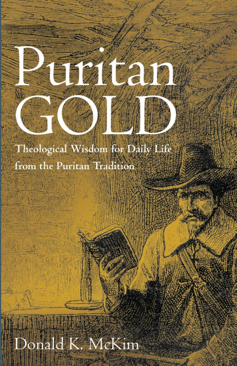 Knjiga Puritan Gold Donald K. McKim