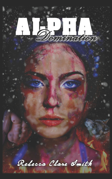 Kniha Alpha Domination Rebecca Clare Smith