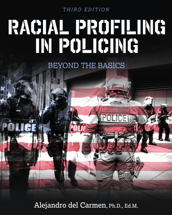 Livro Racial Profiling in Policing Alejandro del Carmen