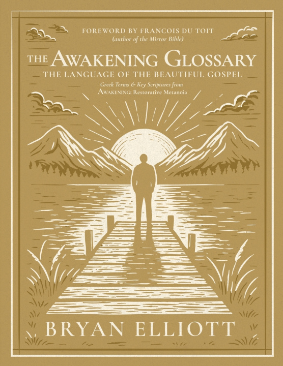 Knjiga The Awakening Glossary Bryan Elliott