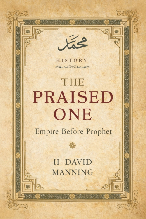Kniha Empire Before Prophet H. David Manning