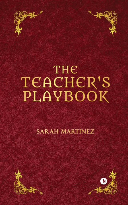 Knjiga The Teacher's Playbook Sarah Martinez