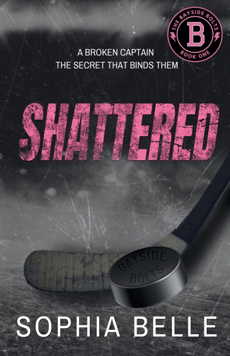 Kniha Shattered Sophia Belle