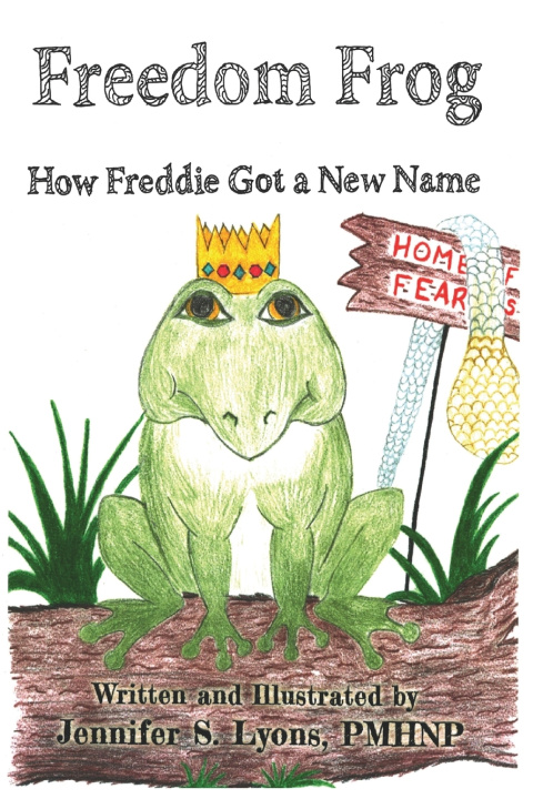 Kniha Freedom Frog Jennifer Sue Lyons