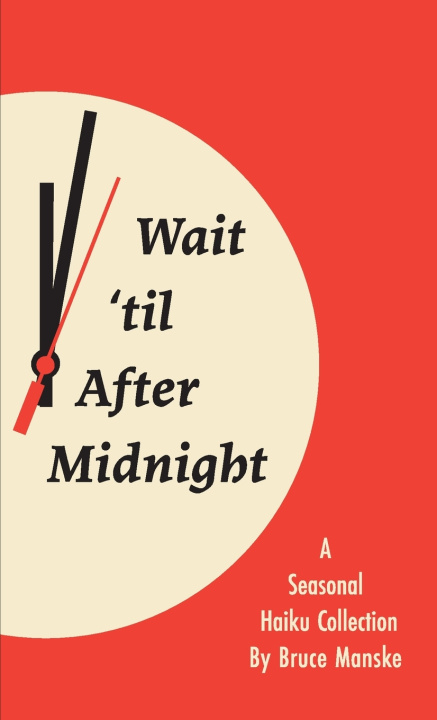 Kniha Wait 'til After Midnight Bruce Manske