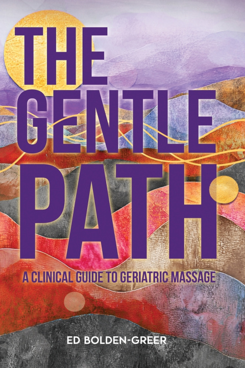 Kniha The Gentle Path Ed D. Bolden-Greer