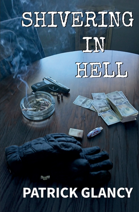 Knjiga Shivering in Hell Patrick Glancy