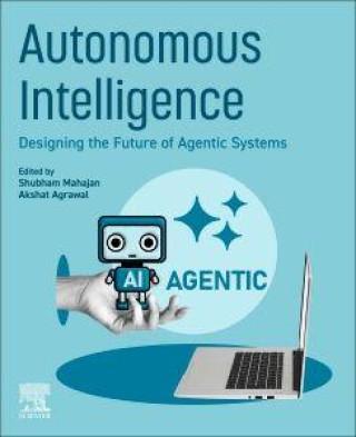 Book Autonomous Intelligence Shubham Mahajan