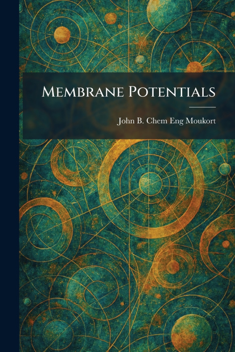 Kniha Membrane Potentials John B. Chem Eng Moukort