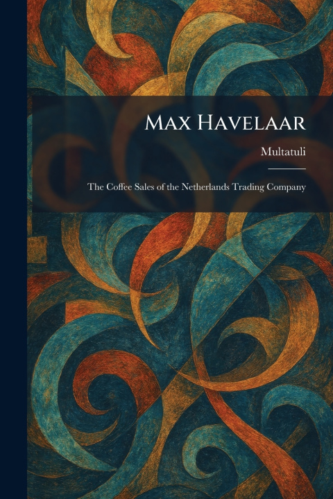 Knjiga Max Havelaar Multatuli