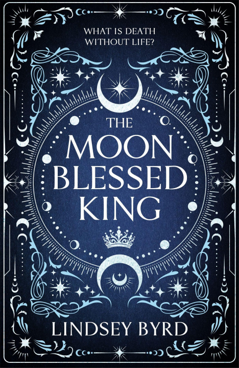 Kniha The Moon Blessed King Lindsey Byrd