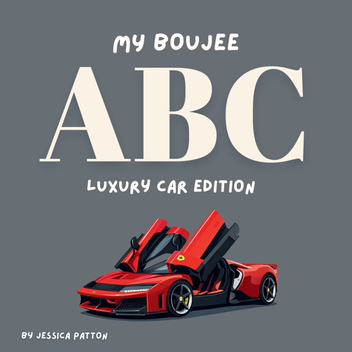 Knjiga My Boujee ABC Jessica Patton
