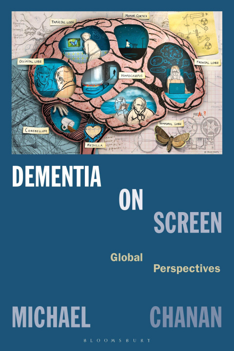 Libro Dementia on Screen Michael Chanan