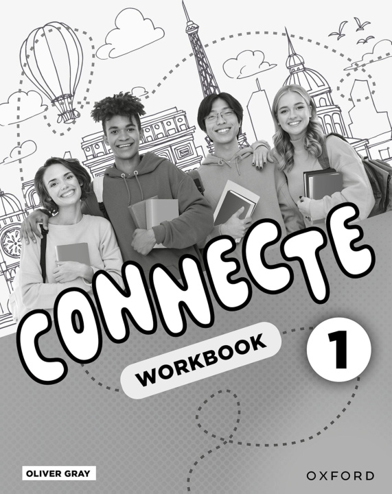 Kniha Connecte: Workbook Pack Oliver Gray