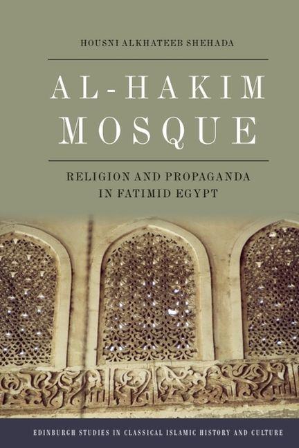 Knjiga Al-Hakim Mosque Housni Alkhateeb Shehada