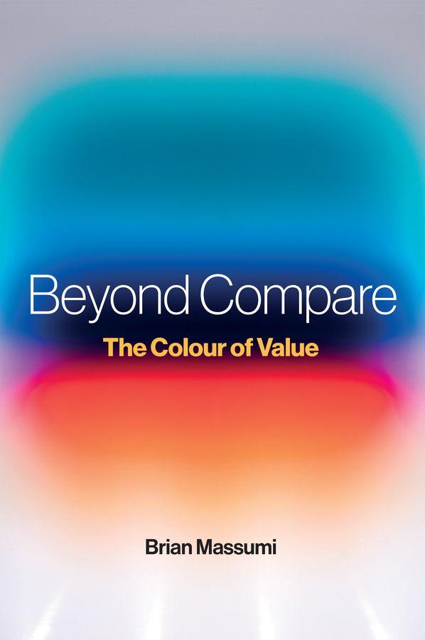 Kniha Beyond Compare Brian Massumi