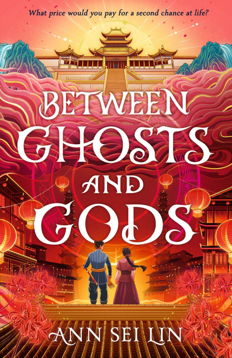 Kniha Between Ghosts and Gods Ann Sei Lin