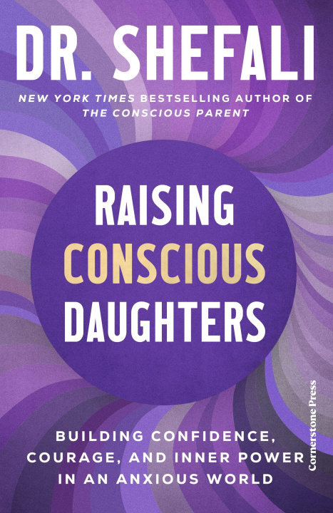 Carte Raising Conscious Daughters Shefali Tsabary